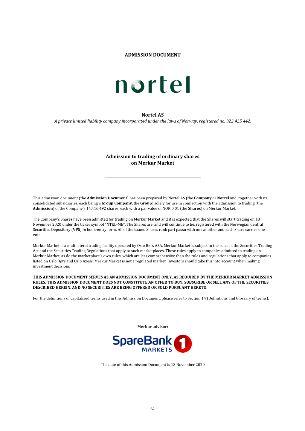 ADMISSION DOCUMENT Nortel AS Admission to Trading of Ordinary