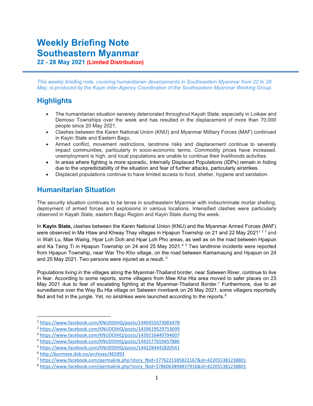 Weekly Briefing Note Southeastern Myanmar 22 - 28 May 2021 (Limited Distribution)