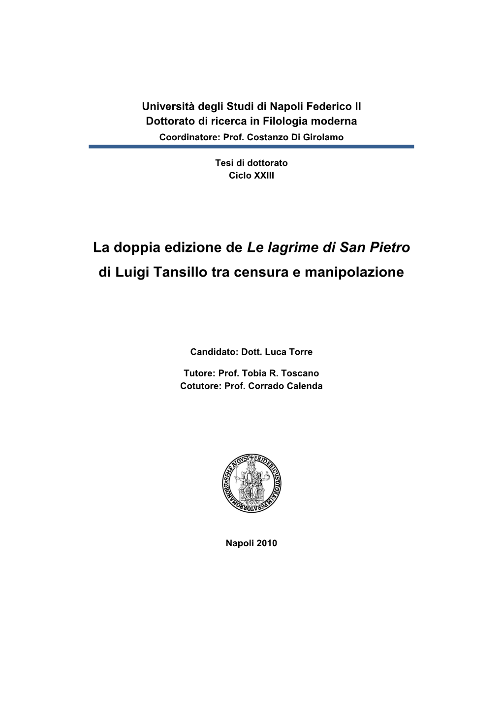 La Doppia Edizione De Le Lagrime Di San Pietro Di Luigi Tansillo Tra Censura E Manipolazione