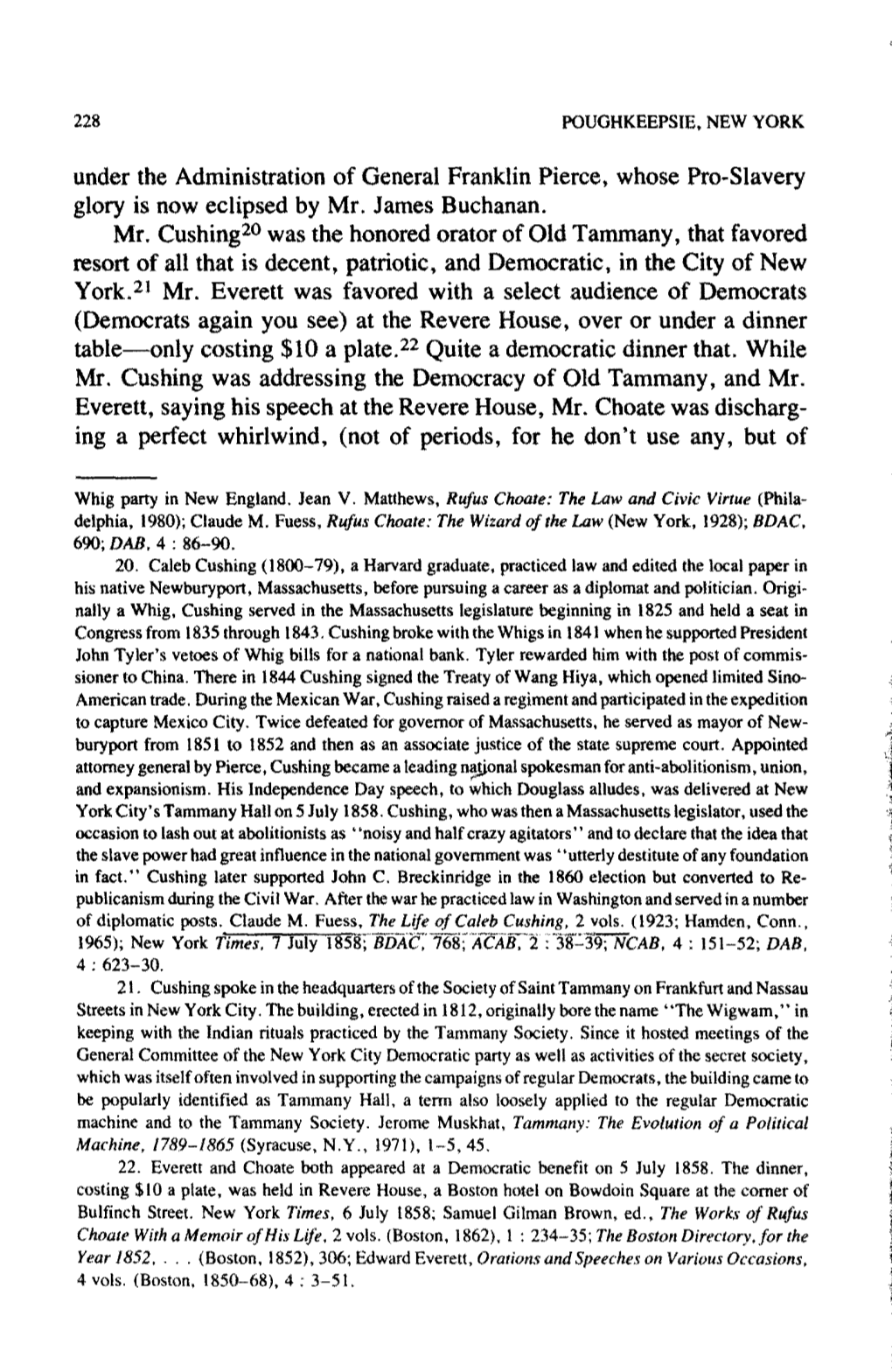 Under the Administration of General Franklin Pierce, Whose Pro·Slavery Words), No Doubt to the Wonder and Astonishment Ofthe Boston Del 23 Glory Is Now Eclipsed by Mr