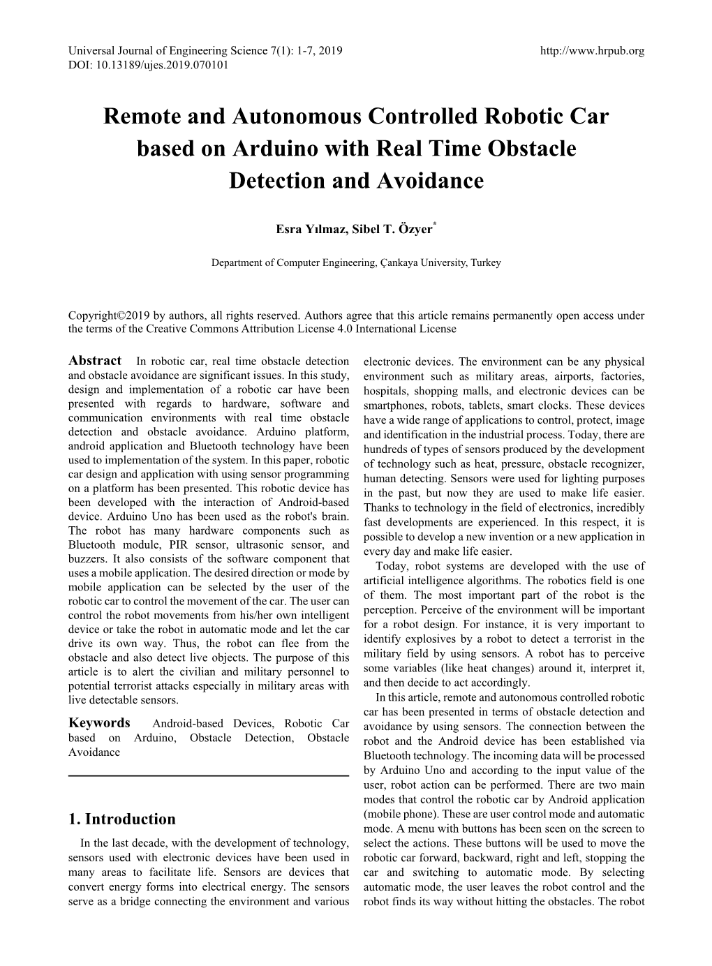 Remote and Autonomous Controlled Robotic Car Based on Arduino with Real Time Obstacle Detection and Avoidance