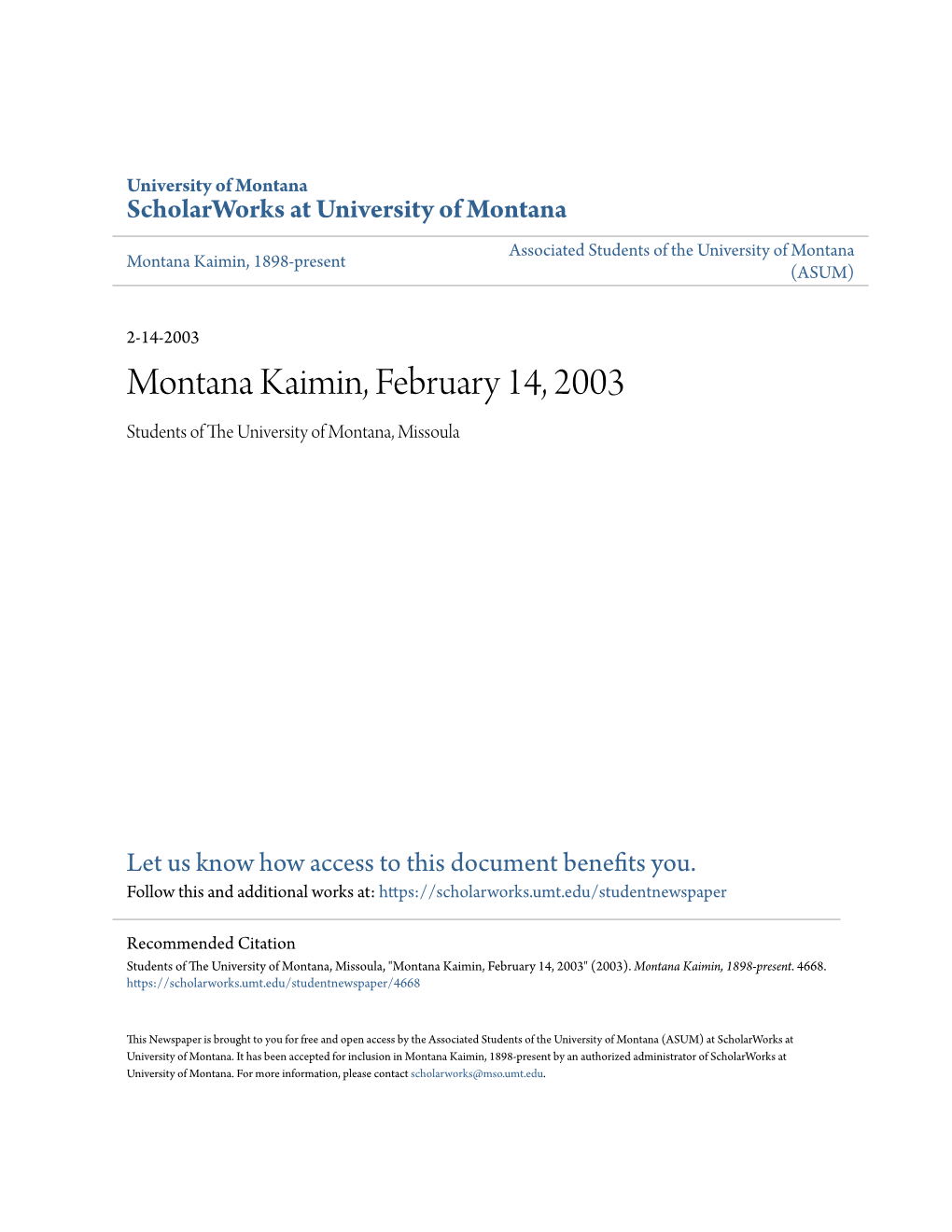 Montana Kaimin, February 14, 2003 Students of the Niu Versity of Montana, Missoula