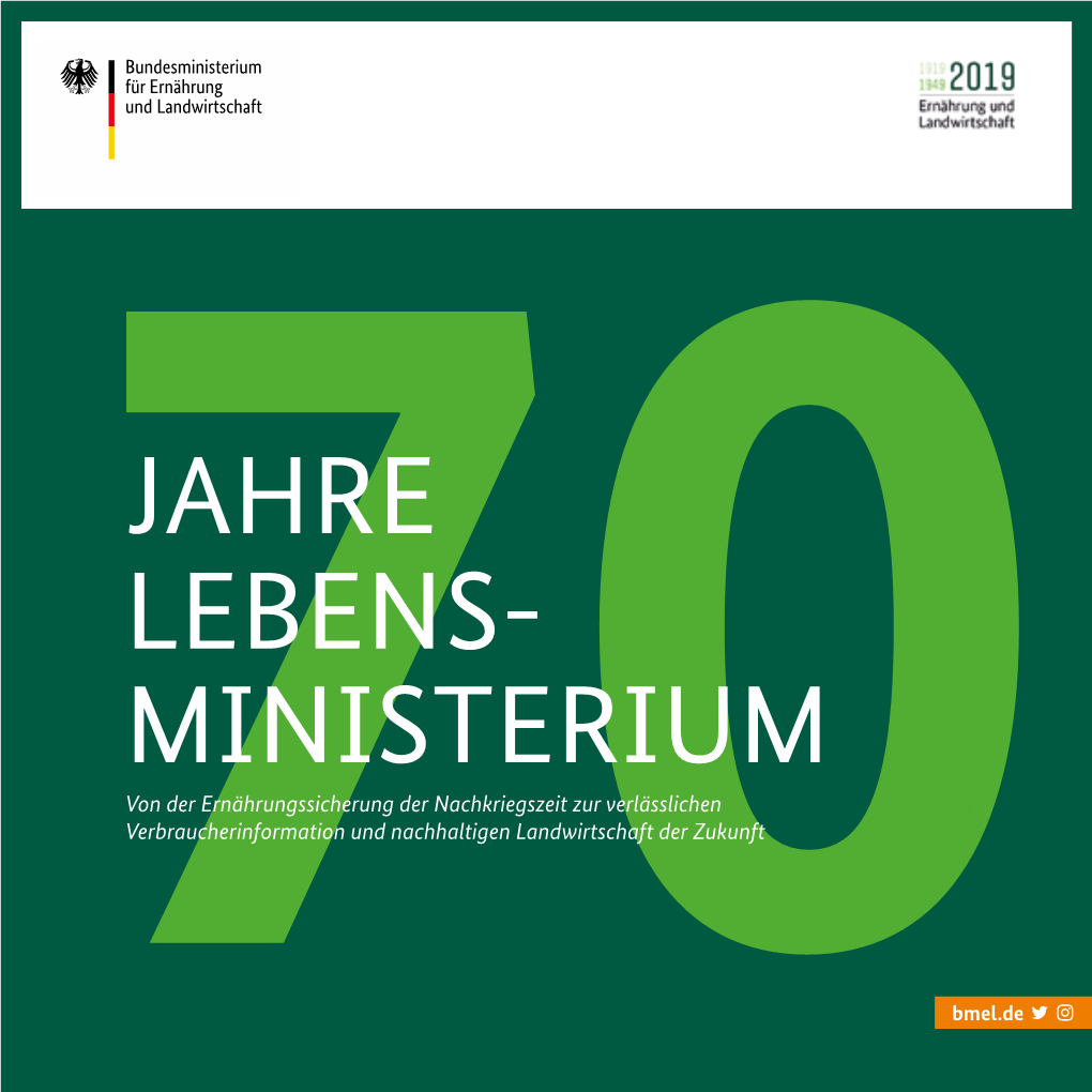 70 Jahre Lebensministerium