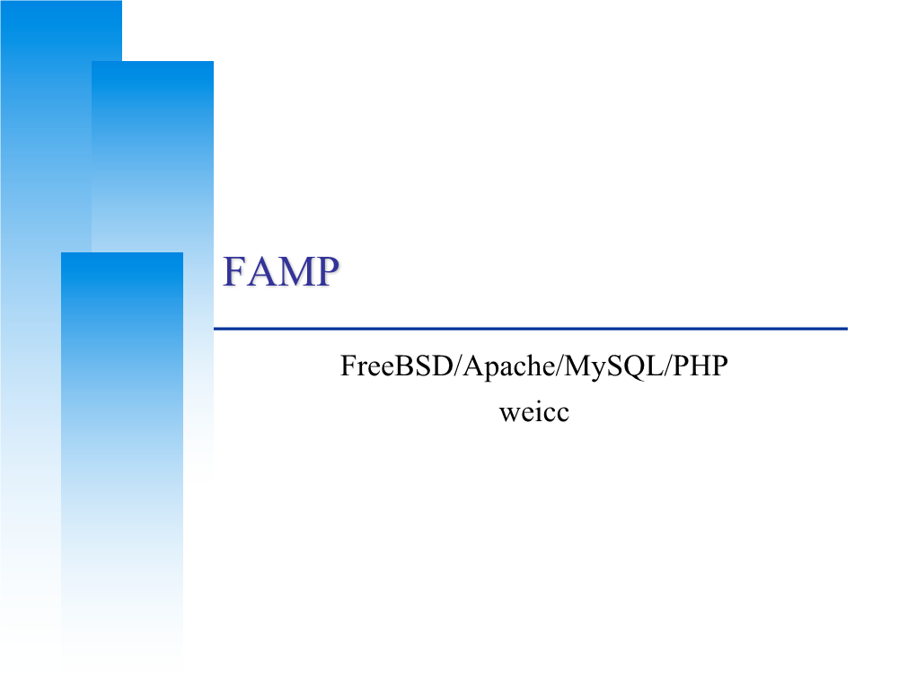 Freebsd/Apache/Mysql/PHP Weicc