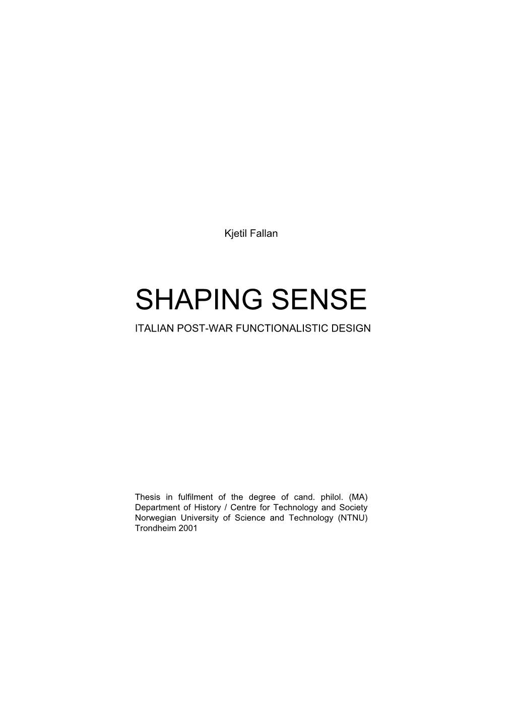 Shaping Sense Italian Post-War Functionalistic Design