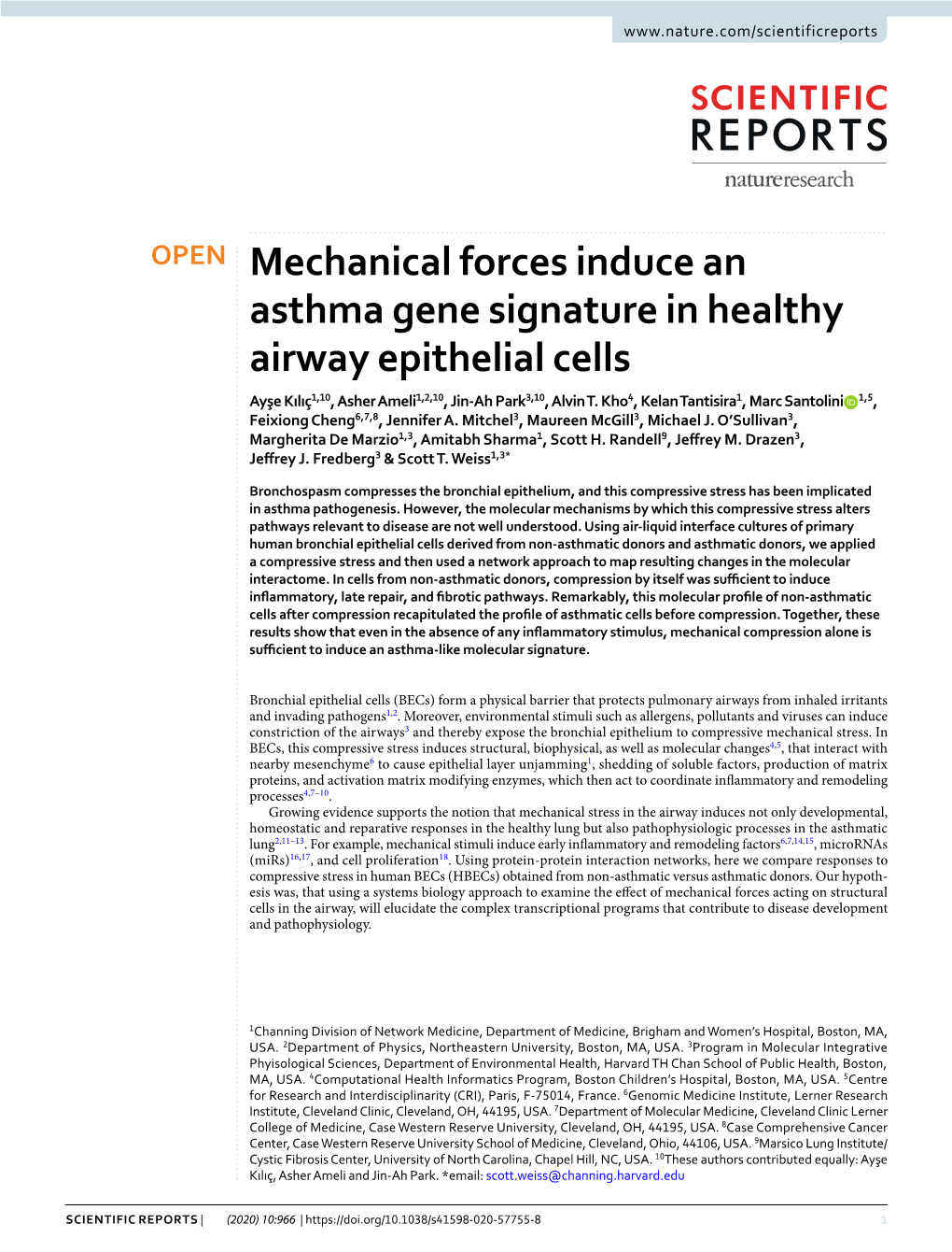 Mechanical Forces Induce an Asthma Gene Signature in Healthy Airway Epithelial Cells Ayşe Kılıç1,10, Asher Ameli1,2,10, Jin-Ah Park3,10, Alvin T