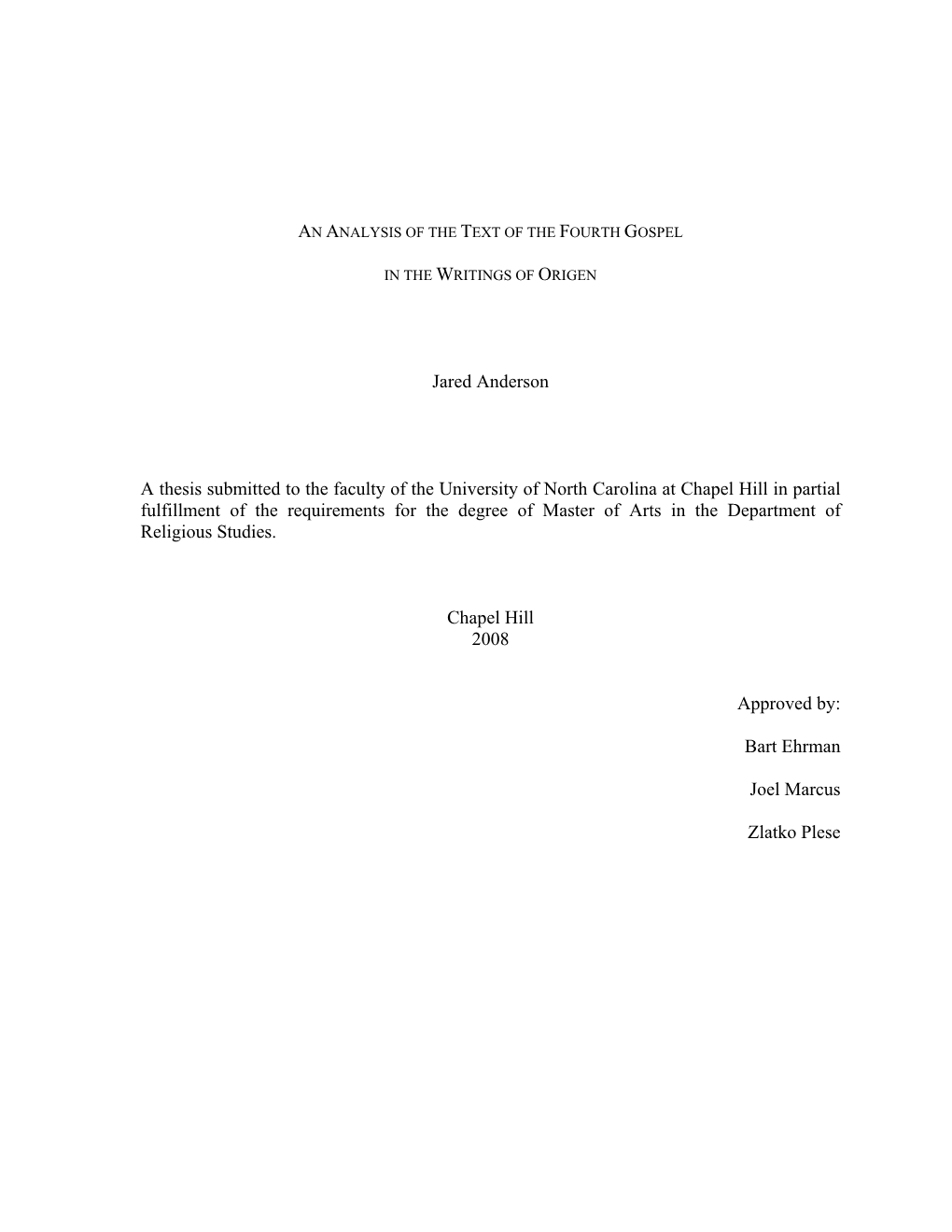 Jared Anderson a Thesis Submitted to the Faculty of the University Of