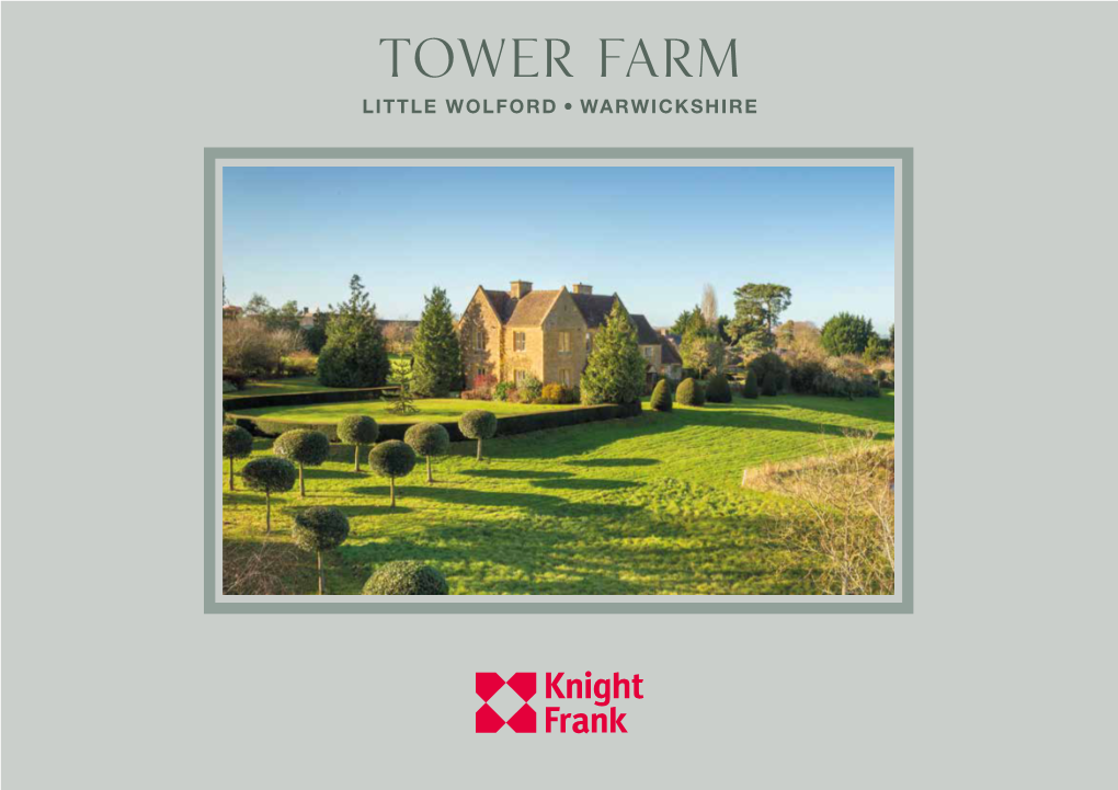 Tower Farm Little Wolford, Warwickshire
