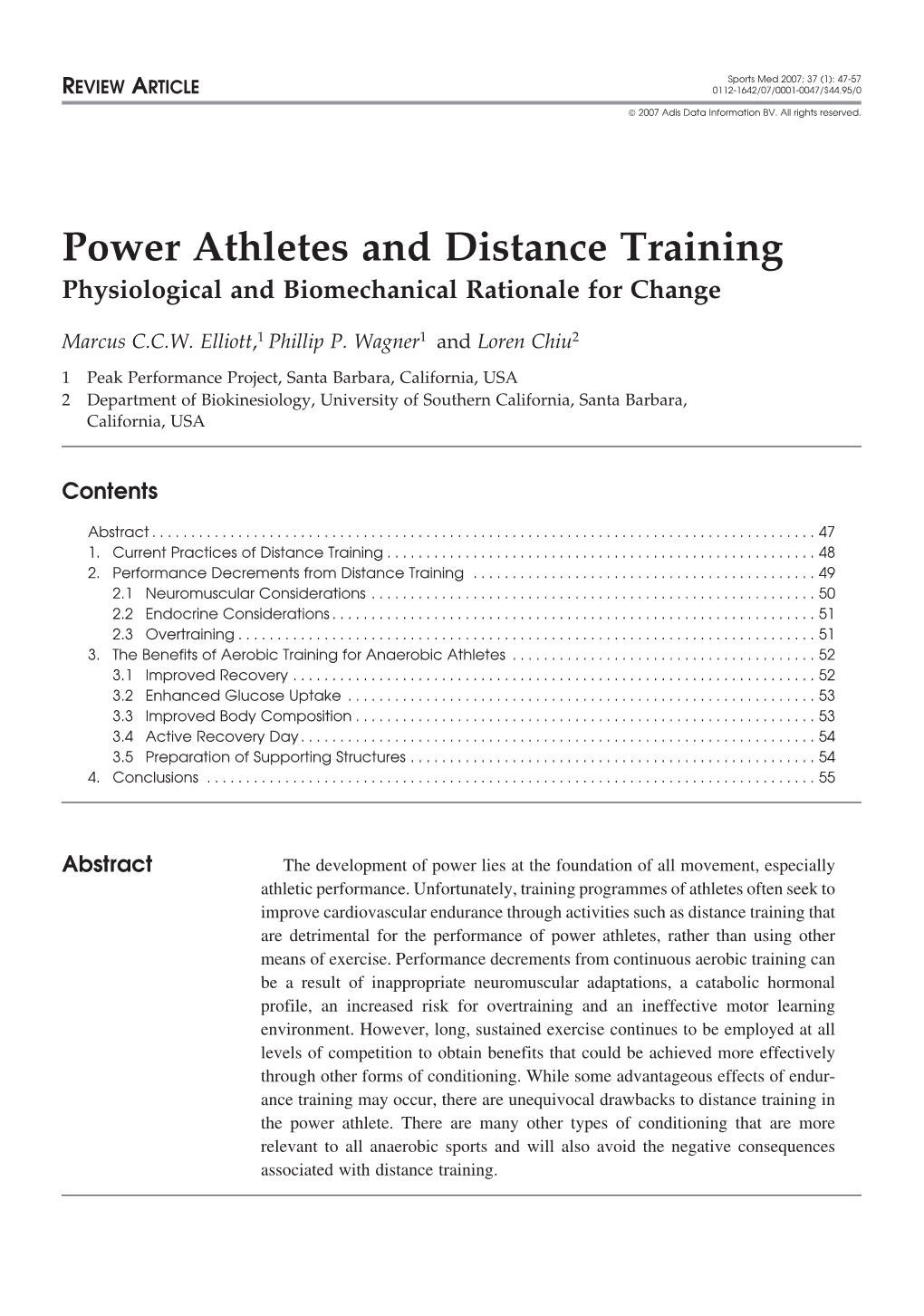 Power Athletes and Distance Training Physiological and Biomechanical Rationale for Change