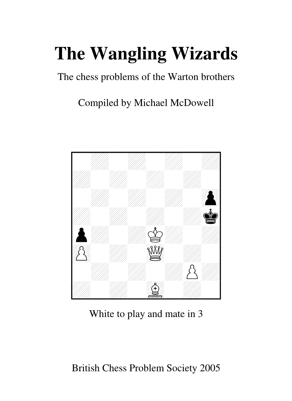 The Wangling Wizards the Chess Problems of the Warton Brothers