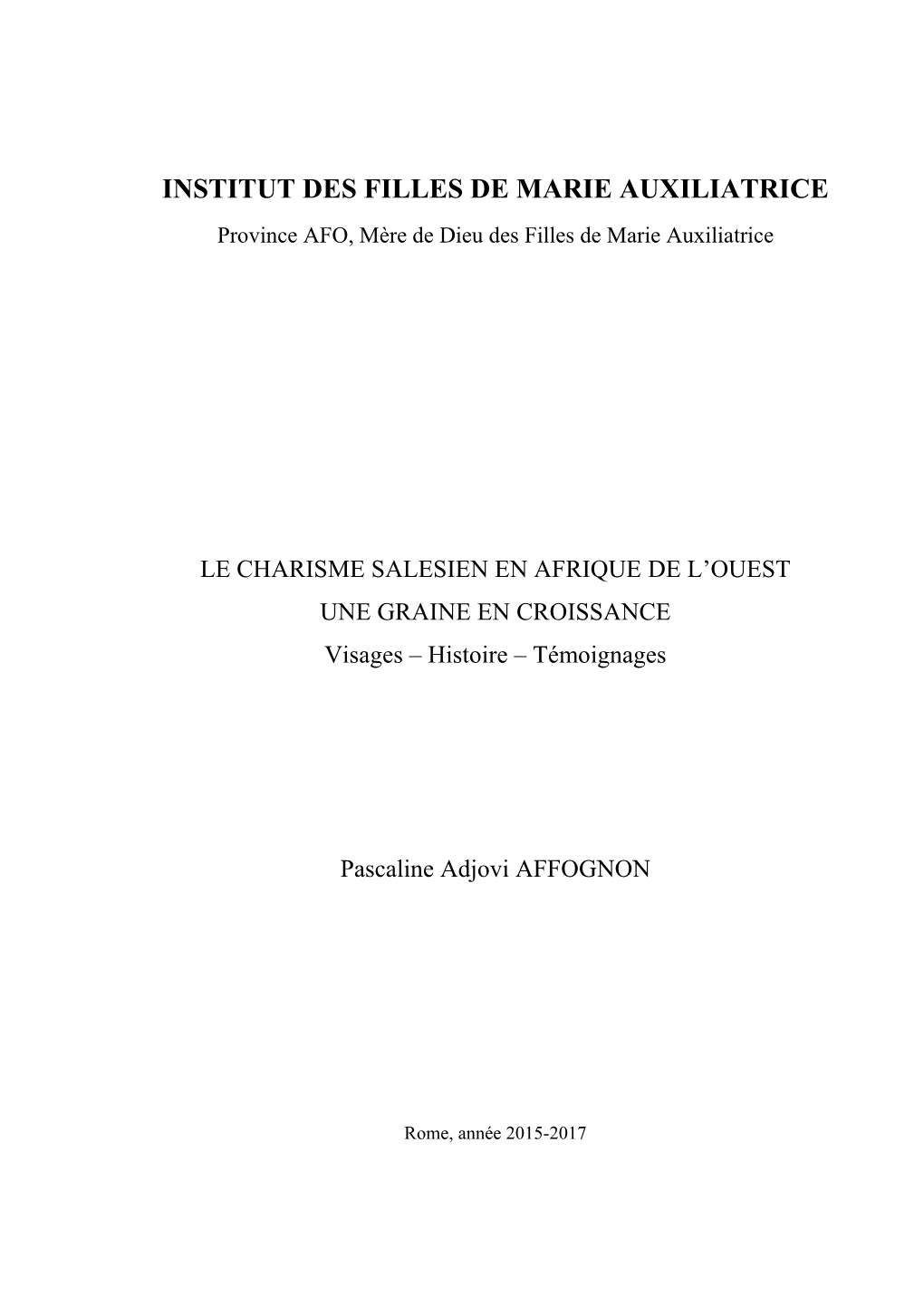 INSTITUT DES FILLES DE MARIE AUXILIATRICE Province AFO, Mère De Dieu Des Filles De Marie Auxiliatrice