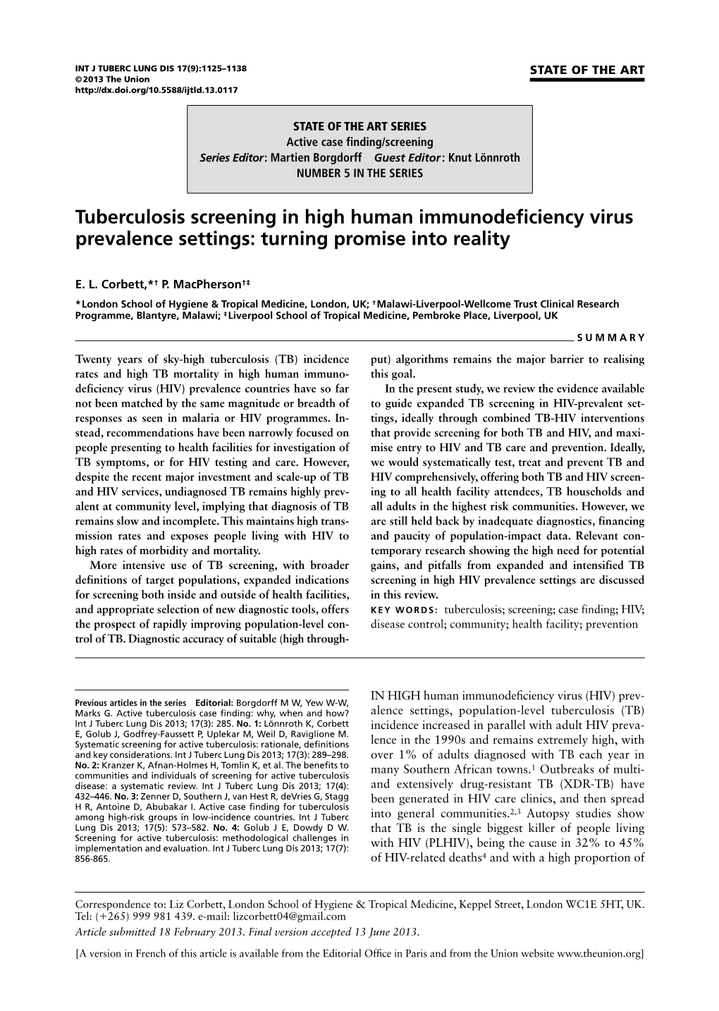 Tuberculosis Screening in High Human Immunodeficiency Virus Prevalence Settings: Turning Promise Into Reality