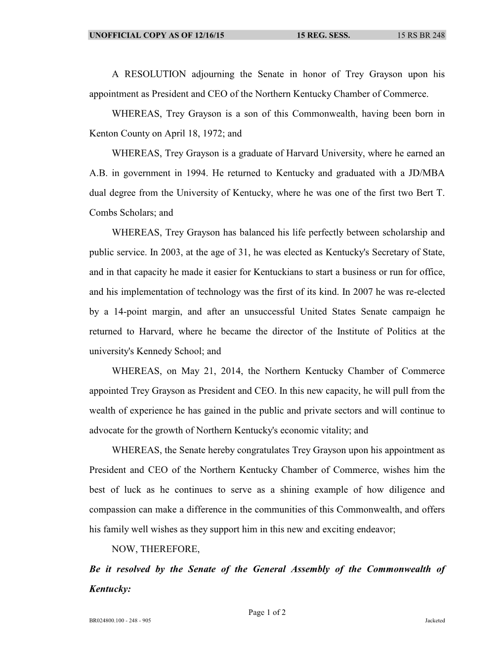 A RESOLUTION Adjourning the Senate in Honor of Trey Grayson Upon His Appointment As President and CEO of the Northern Kentucky Chamber of Commerce