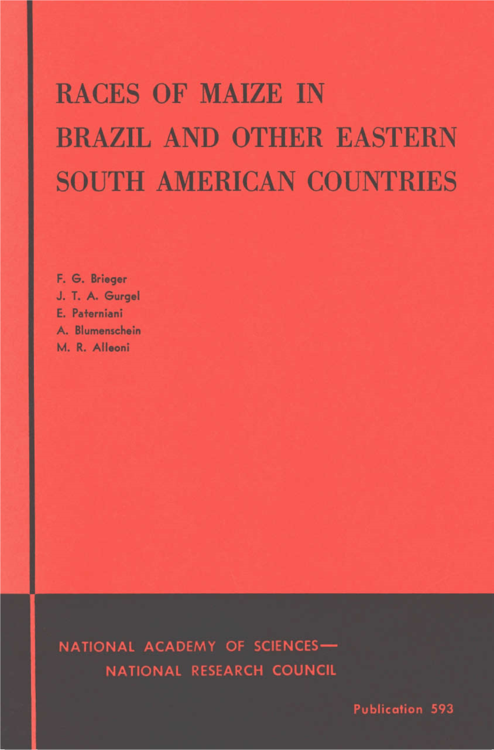 Races of Maize in Brazil and Other Eastern South American Countries