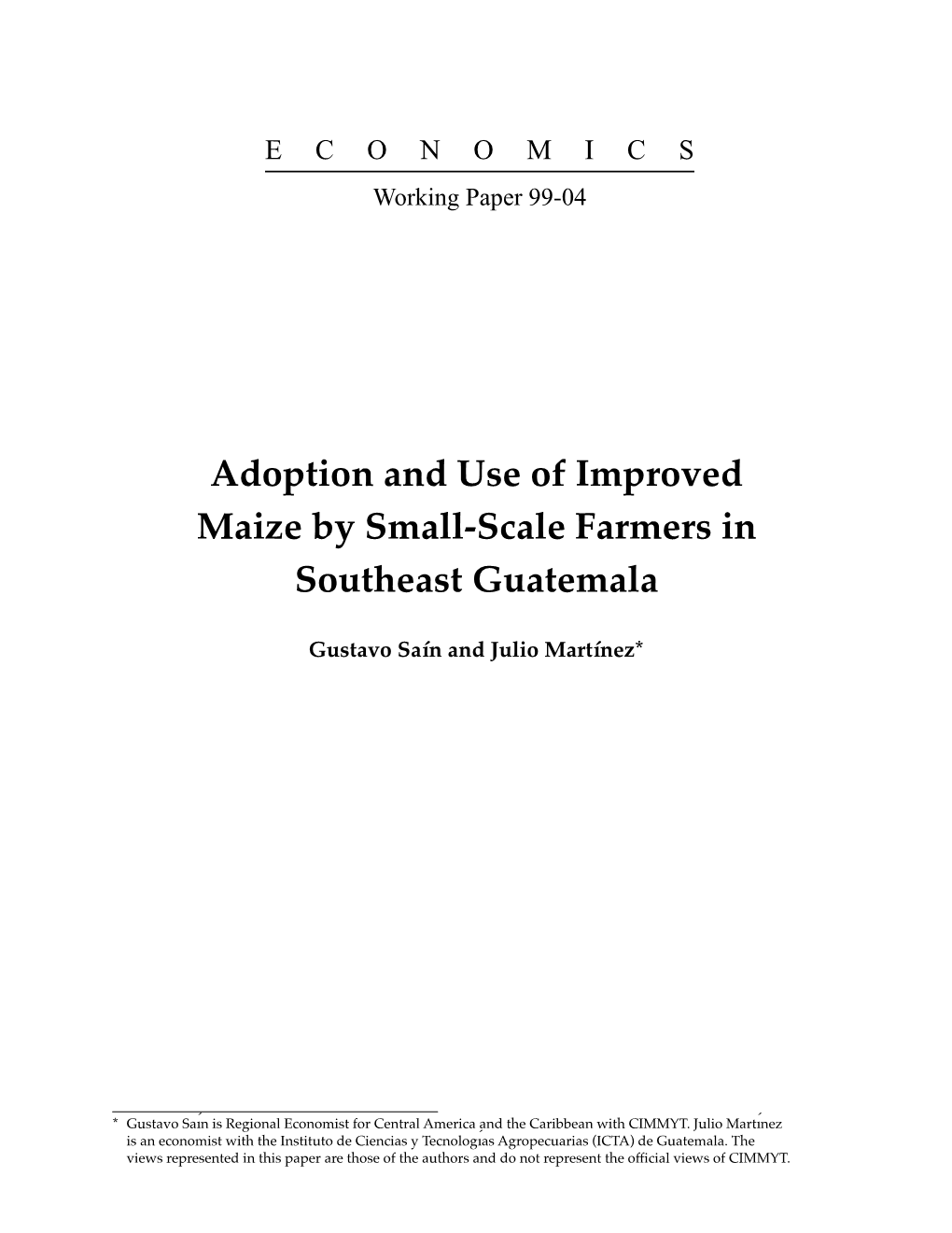 Economics Working Paper 99-04. Adoption and Use of Improved