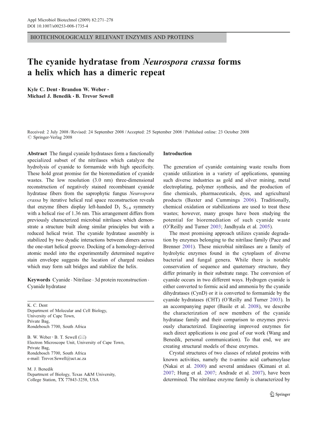 The Cyanide Hydratase from Neurospora Crassa Forms a Helix Which Has a Dimeric Repeat