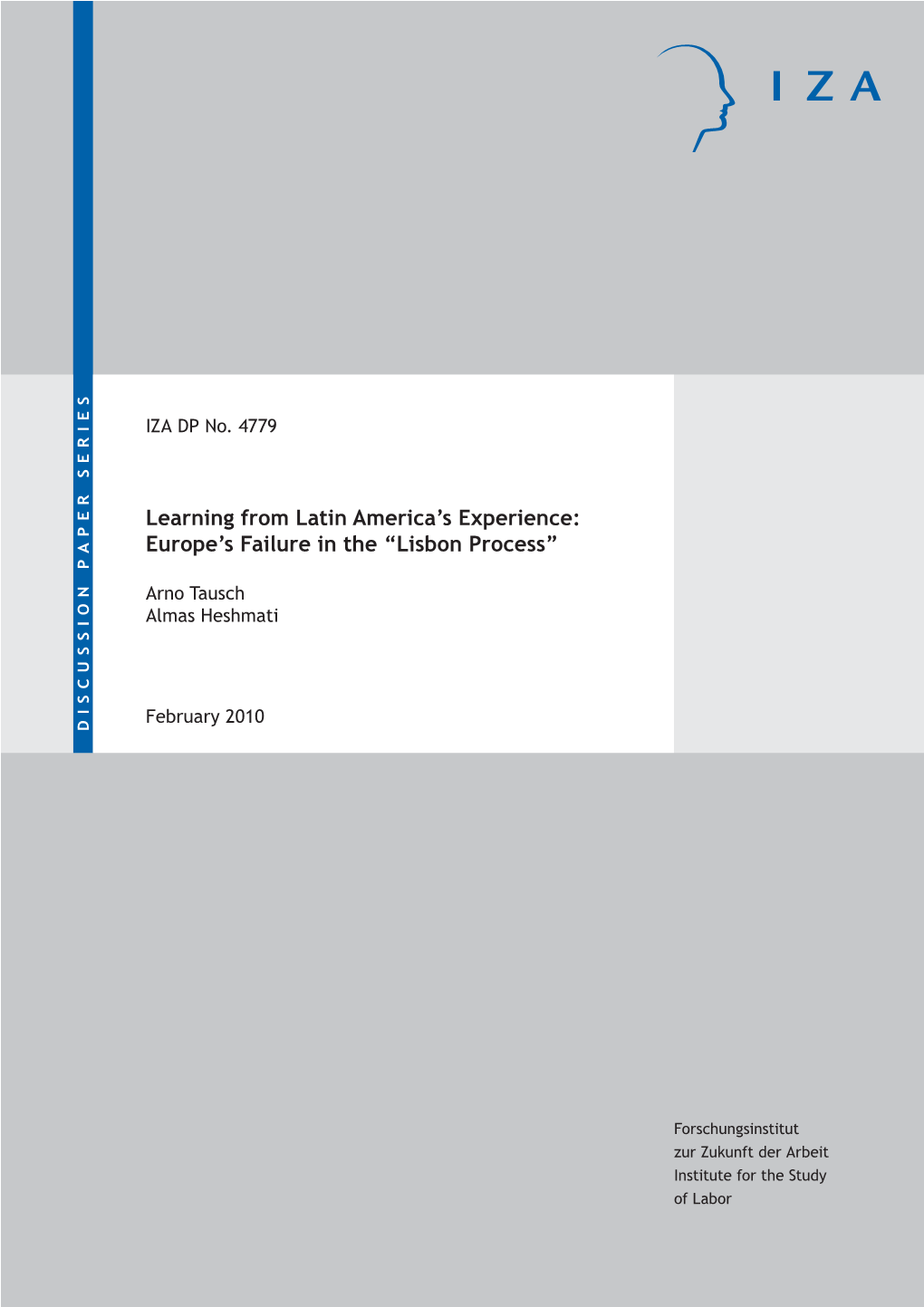 Learning from Latin America's Experience: Europe's Failure in The