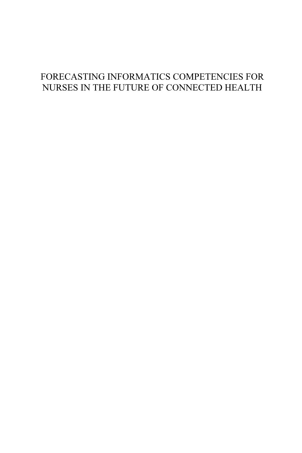 Introduction: Forecasting Informatics Competencies for Nurses in the Future of Connected Health