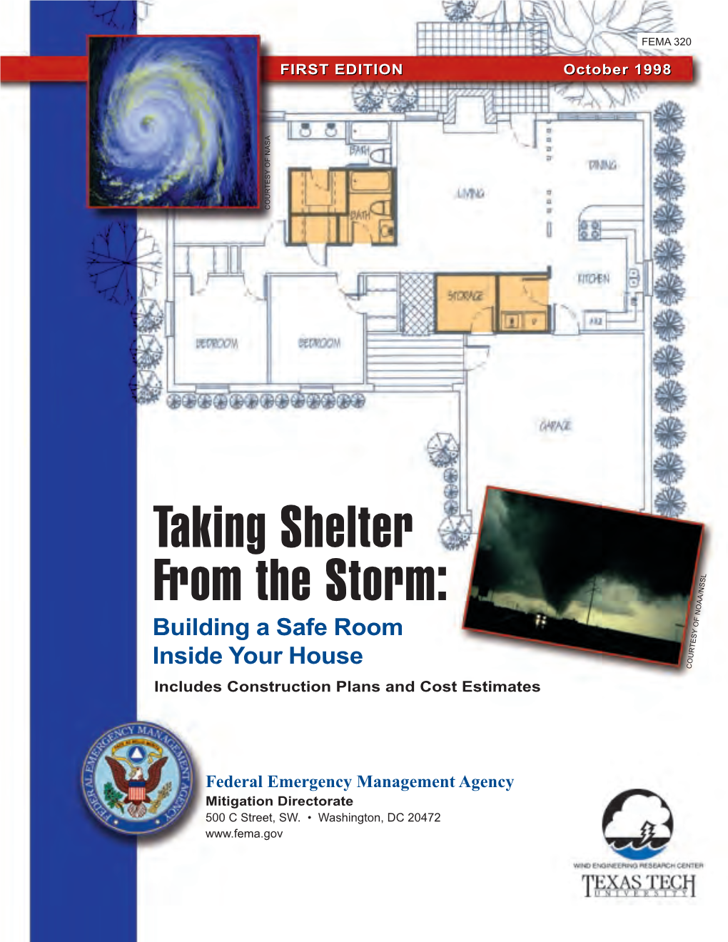 Building a Safe Room Inside Your House COURTESY of NOAA/NSSL Includes Construction Plans and Cost Estimates