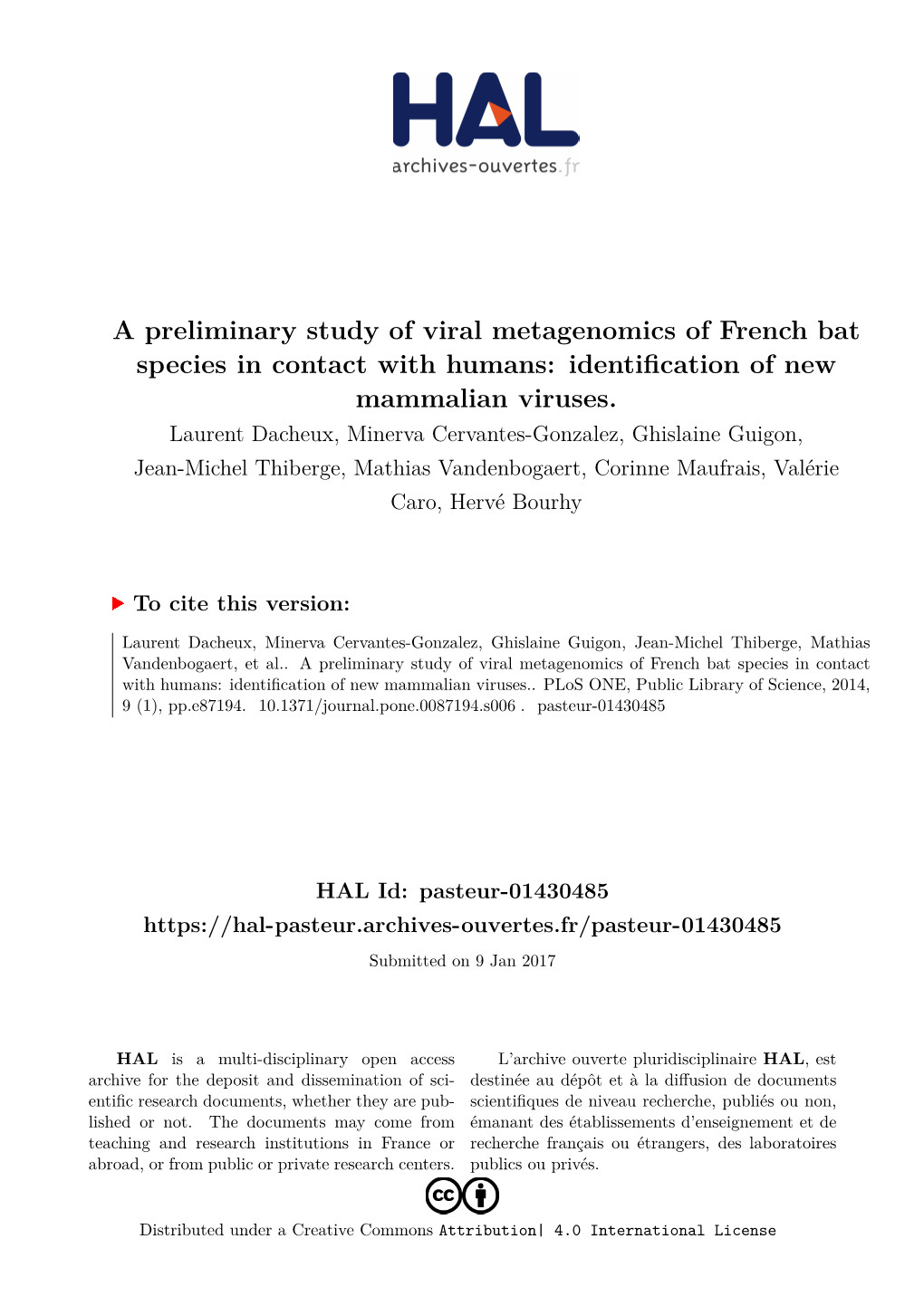 A Preliminary Study of Viral Metagenomics of French Bat Species in Contact with Humans: Identification of New Mammalian Viruses