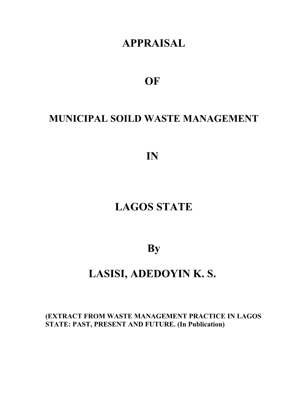 An Appraisal of Municipal Soild Waste Management in Lagos State