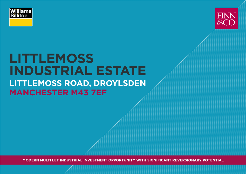 Littlemoss Industrial Estate Littlemoss Road, Droylsden Manchester M43 7Ef