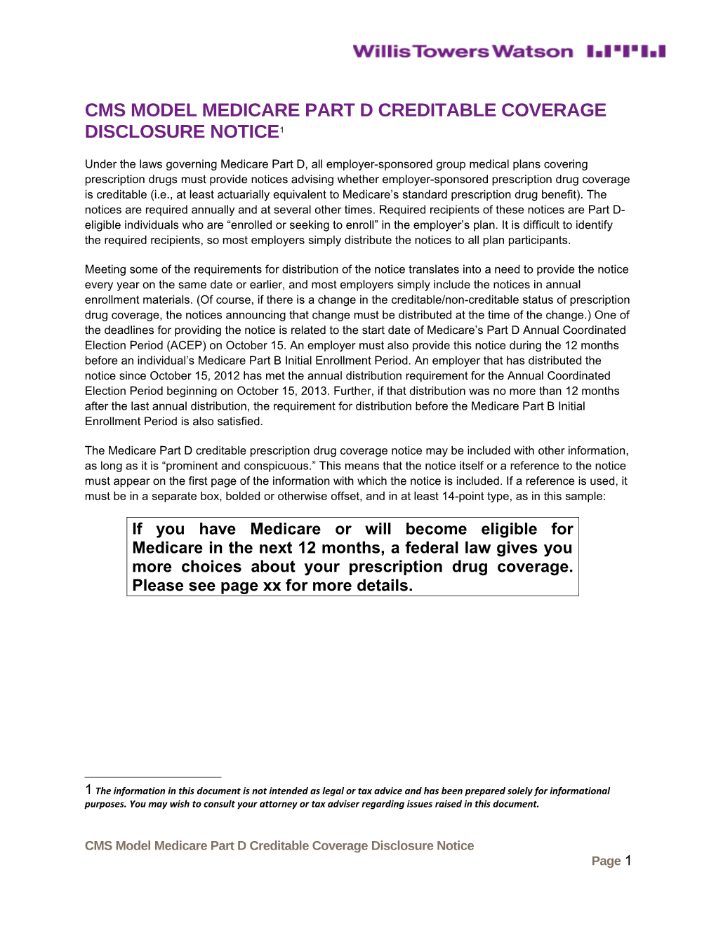 CMS MODEL Medicare Part D CREDITABLE COVERAGE DISCLOSURE NOTICE 1