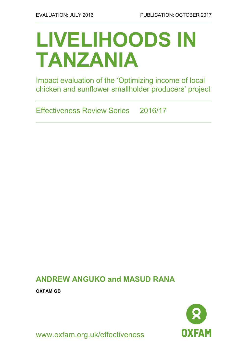 LIVELIHOODS in TANZANIA Impact Evaluation of the ‘Optimizing Income of Local Chicken and Sunflower Smallholder Producers’ Project