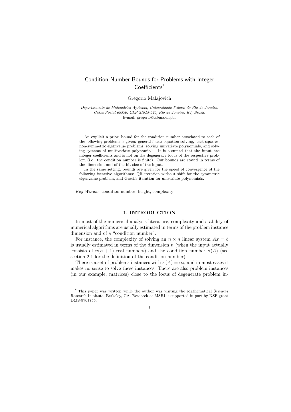 Condition Number Bounds for Problems with Integer Coefficients*