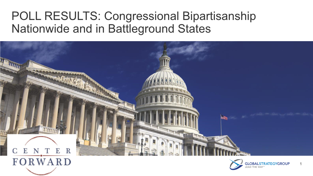 POLL RESULTS: Congressional Bipartisanship Nationwide and in Battleground States