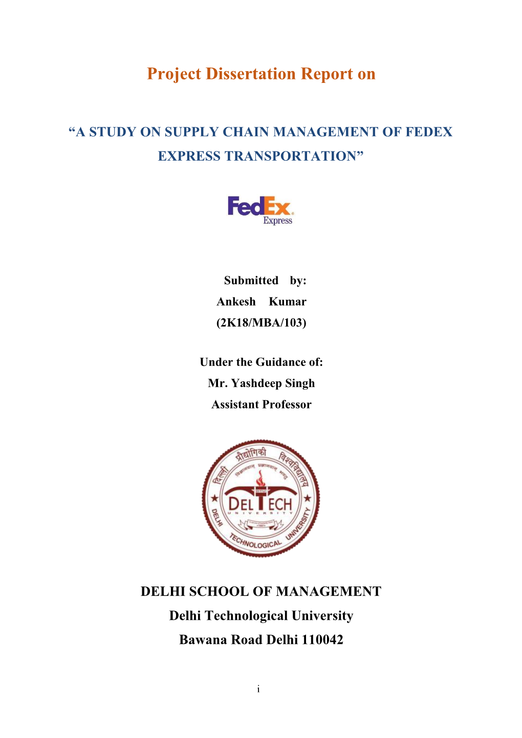 A Study on Supply Chain Management of Fedex Express Transportation”