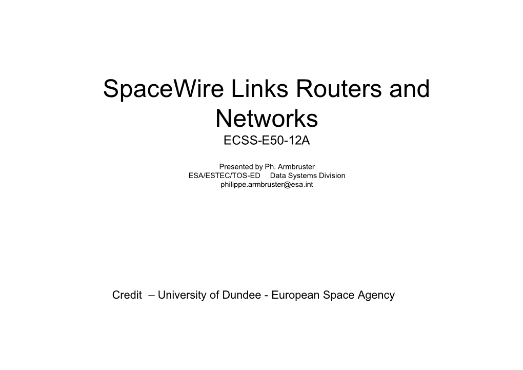 Spacewire Links Routers and Networks ECSS-E50-12A