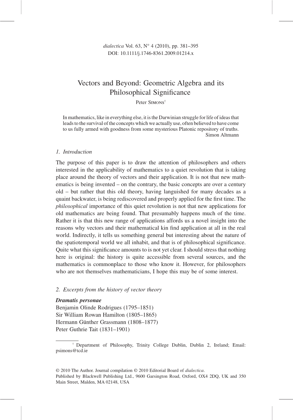 Vectors and Beyond: Geometric Algebra and Its Philosophical