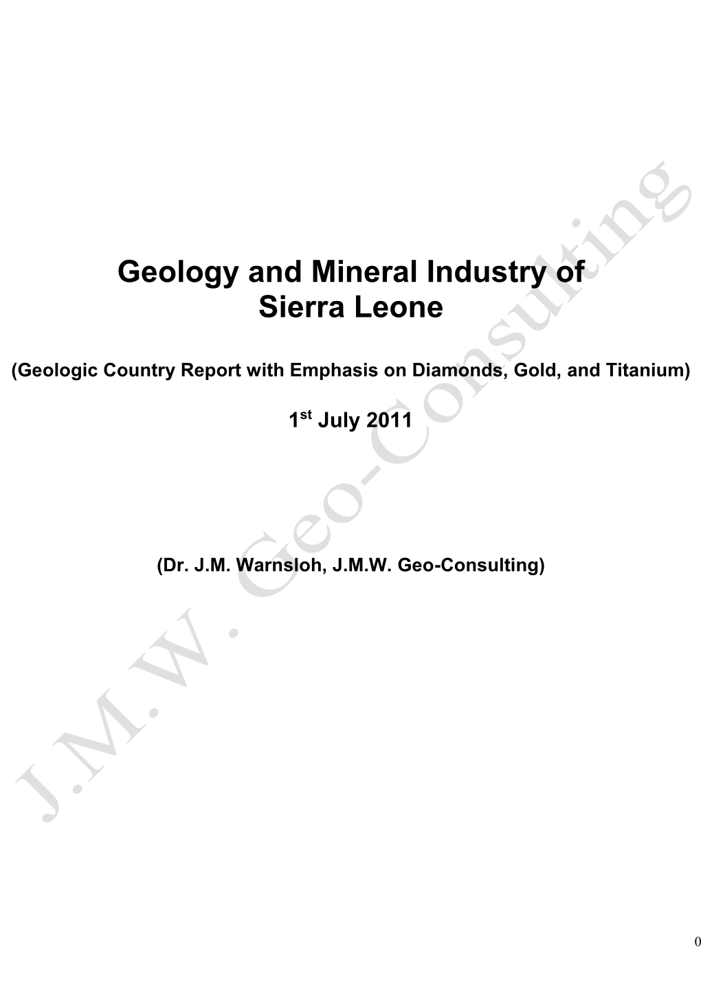 Geology and Mineral Industry of Sierra Leone