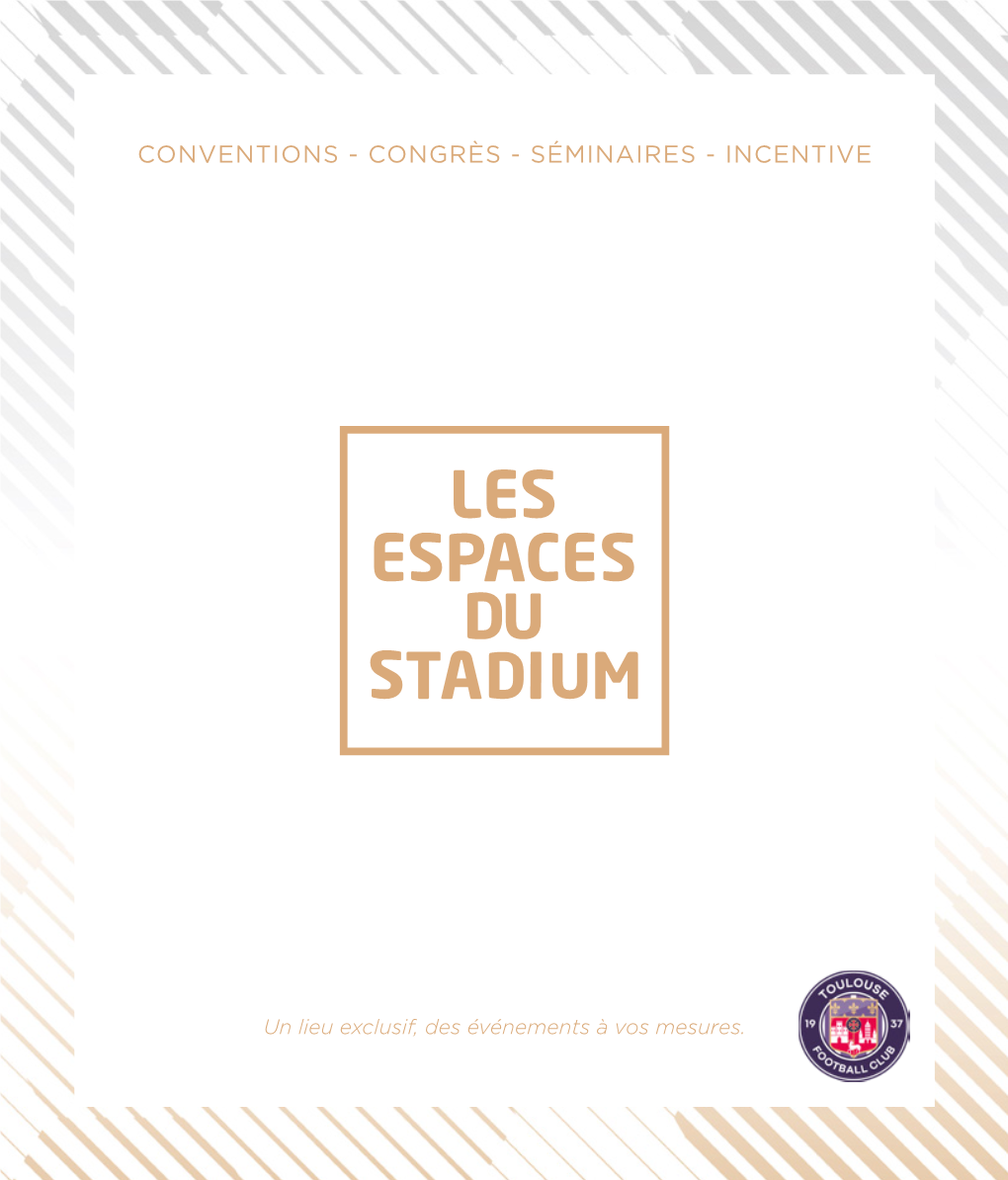 Conventions - Congrès - Séminaires - Incentive