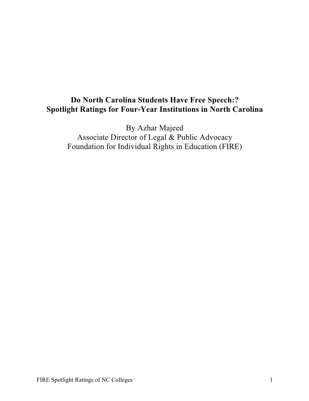 Do North Carolina Students Have Free Speech:? Spotlight Ratings for Four-Year Institutions in North Carolina by Azhar Majeed