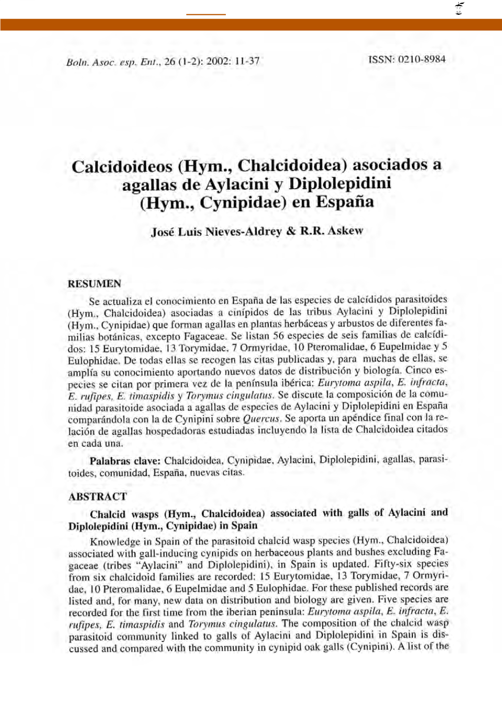 Asociados a Agallas De Aylacini Y Diplolepidini (Hym., Cynipidae) En España