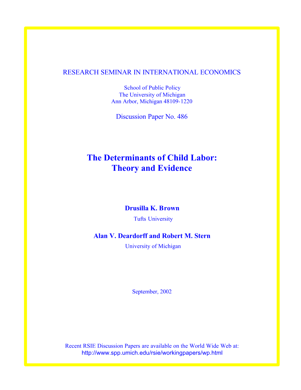 The Determinants of Child Labor: Theory and Evidence