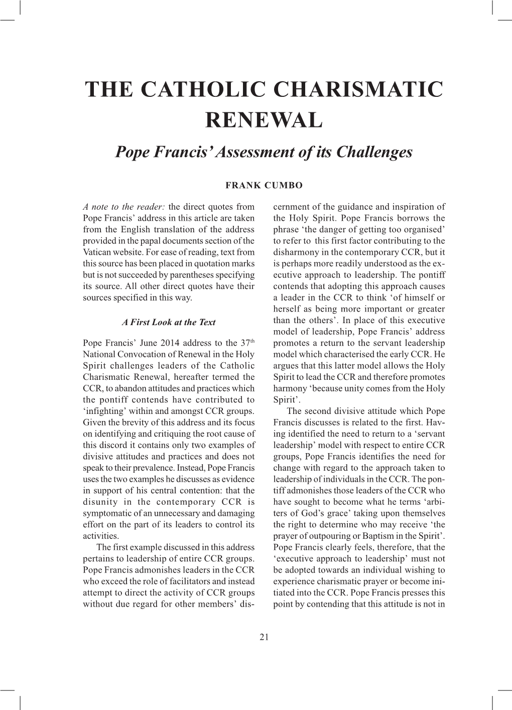 THE CATHOLIC CHARISMATIC RENEWAL Pope Francis’ Assessment of Its Challenges