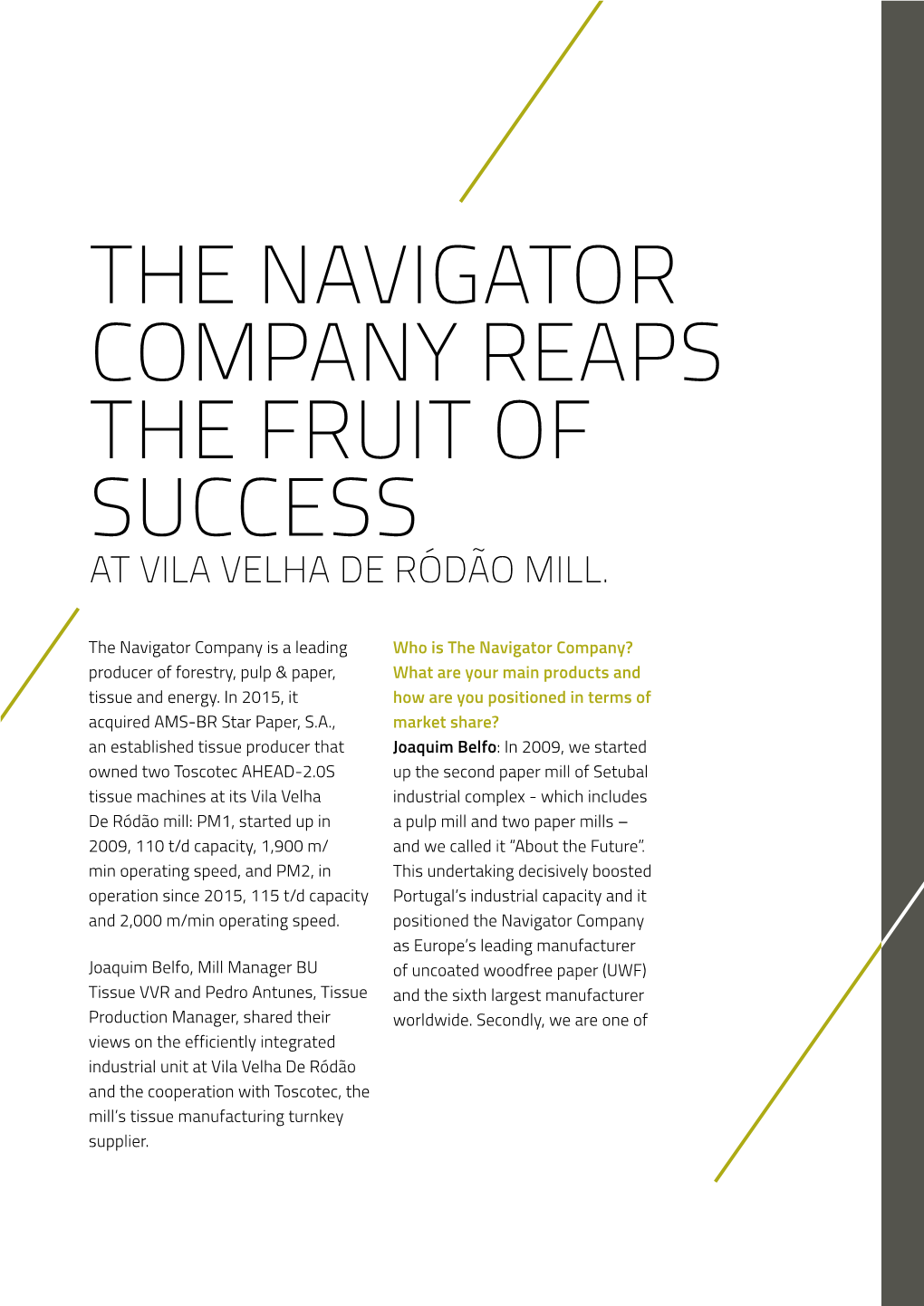 The Navigator Company Reaps the Fruit of Success at Vila Velha De Ródão Mill