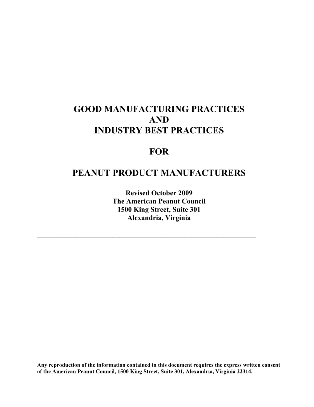 Good Manufacturing Practices and Industry Best Practices for Peanut