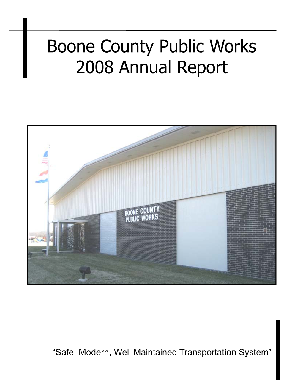 Boone County Public Works 2008 Annual Report