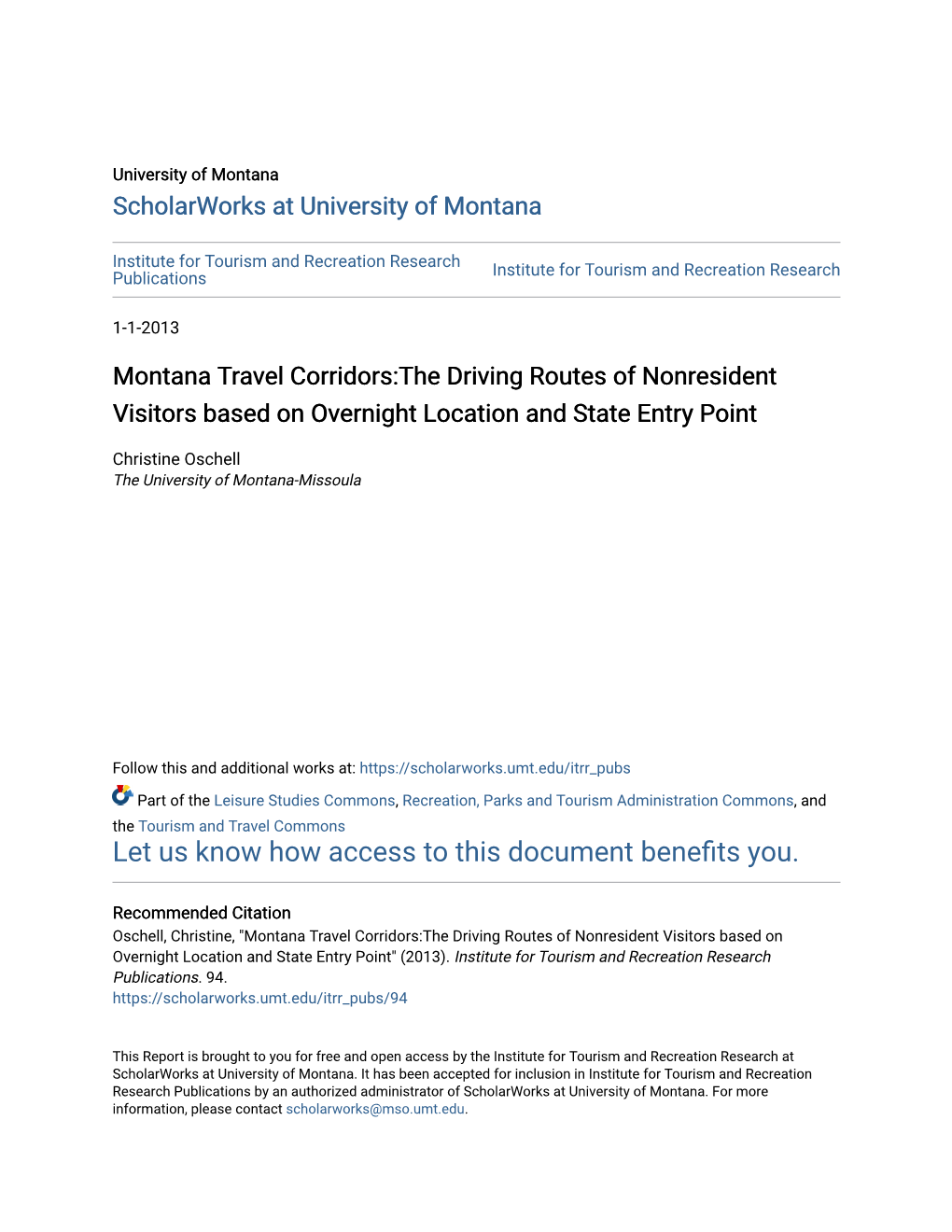 Montana Travel Corridors:The Driving Routes of Nonresident Visitors Based on Overnight Location and State Entry Point