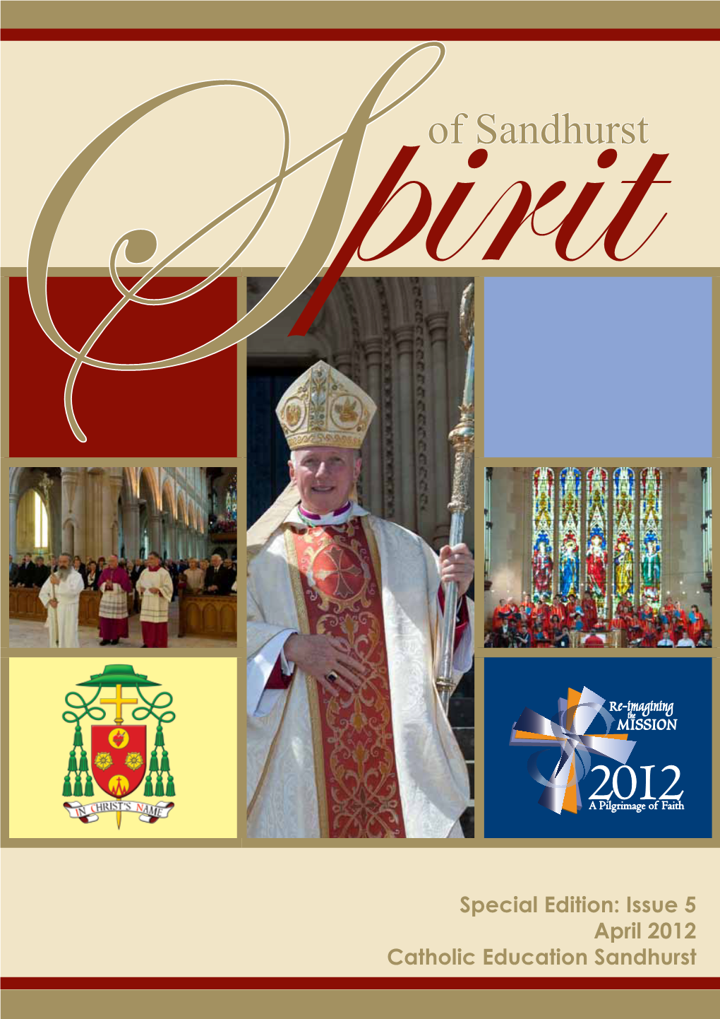 April 2012 Catholic Education Sandhurst Catholic Education Reflections from the Director