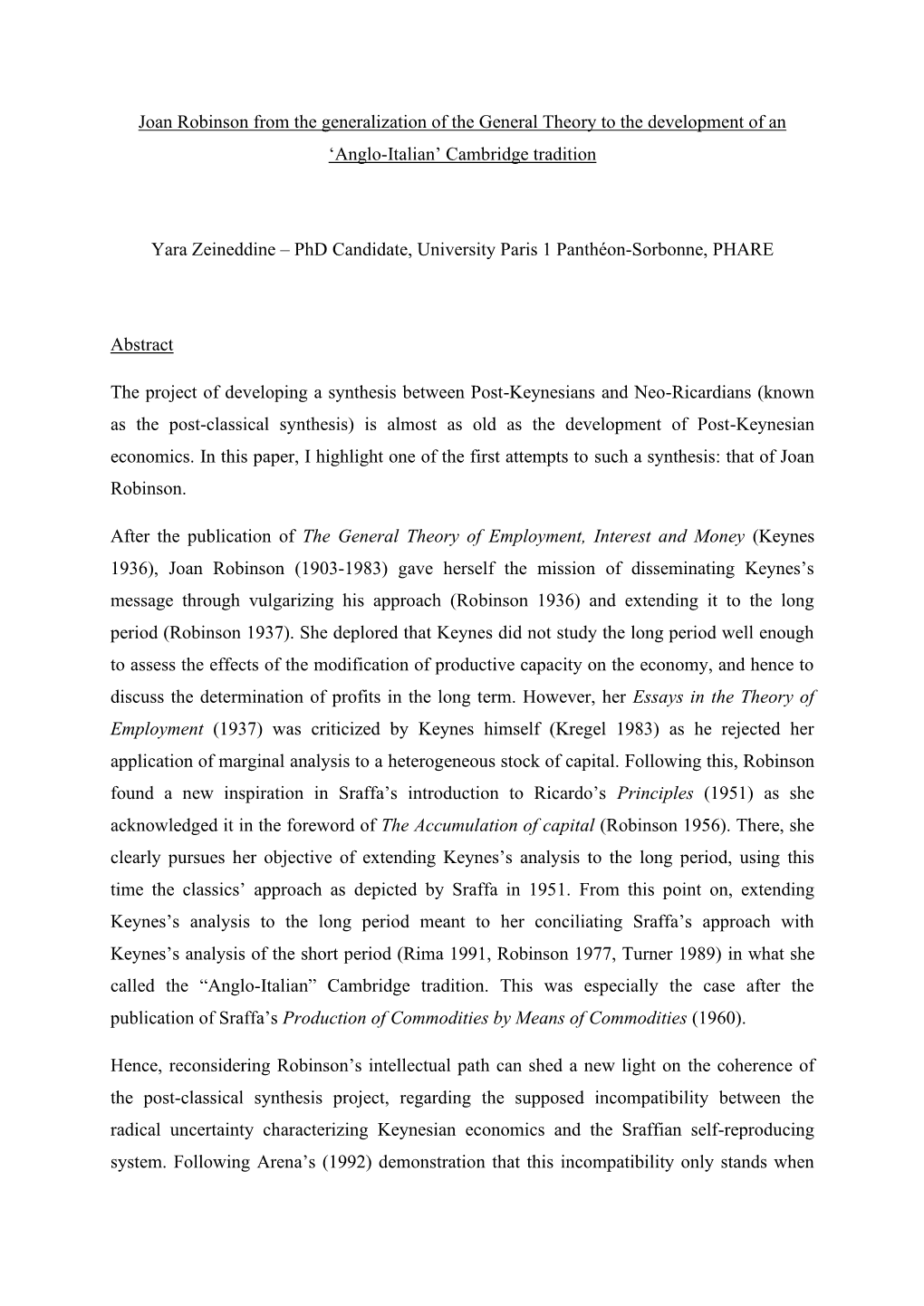 Joan Robinson from the Generalization of the General Theory to the Development of an 'Anglo-Italian' Cambridge Tradition