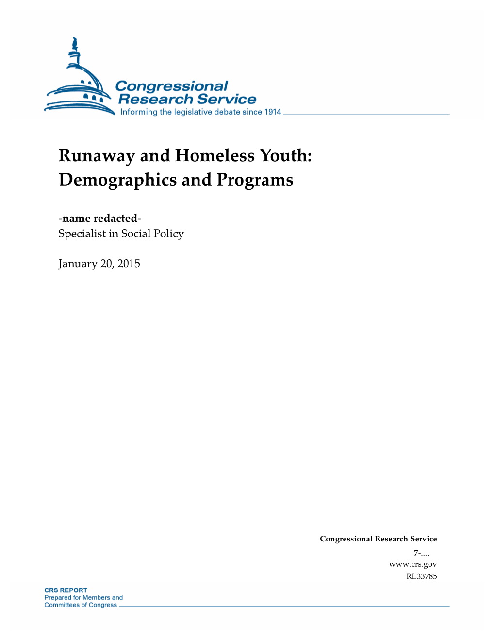 Runaway and Homeless Youth: Demographics and Programs