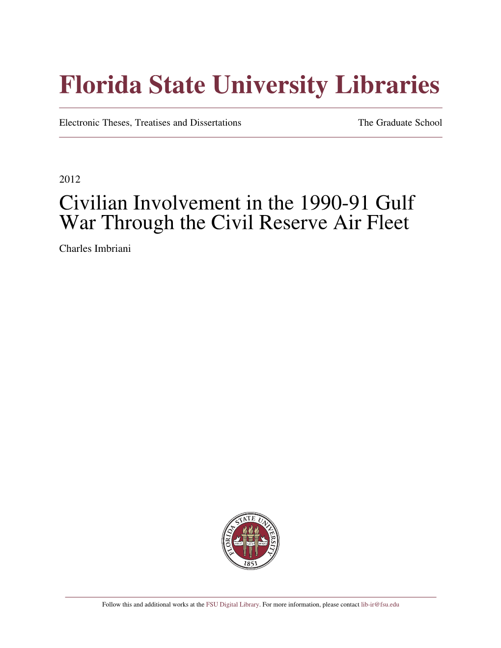 Civilian Involvement in the 1990-91 Gulf War Through the Civil Reserve Air Fleet Charles Imbriani