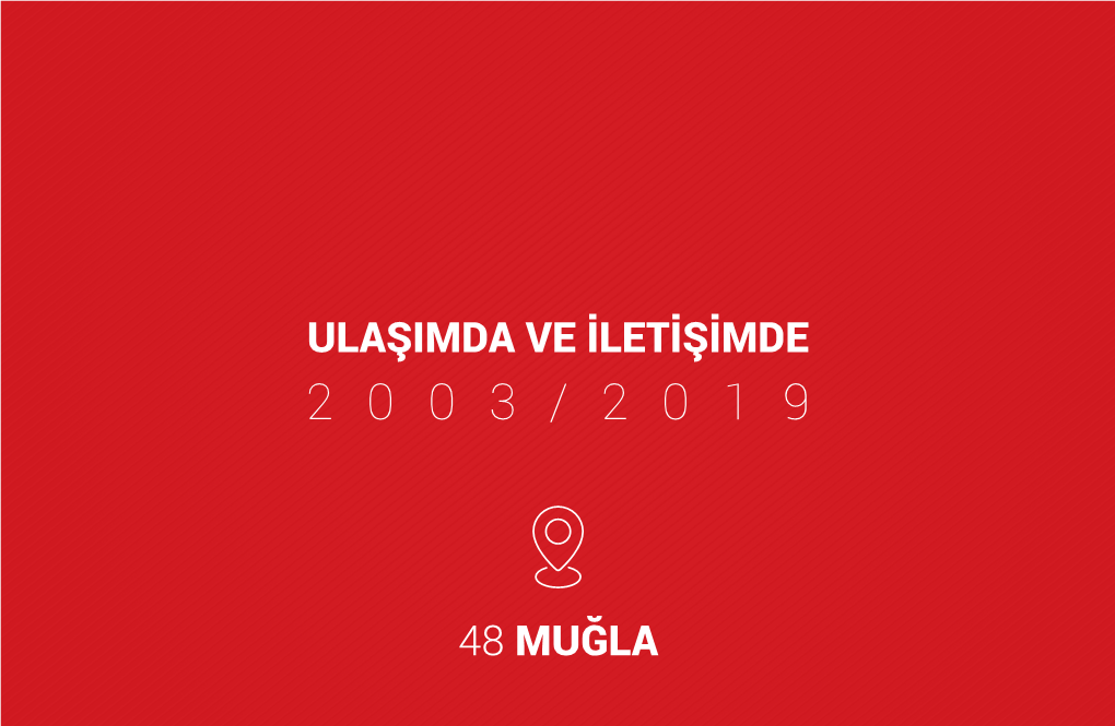 48 Muğla Ulaşimda Ve Iletişimde