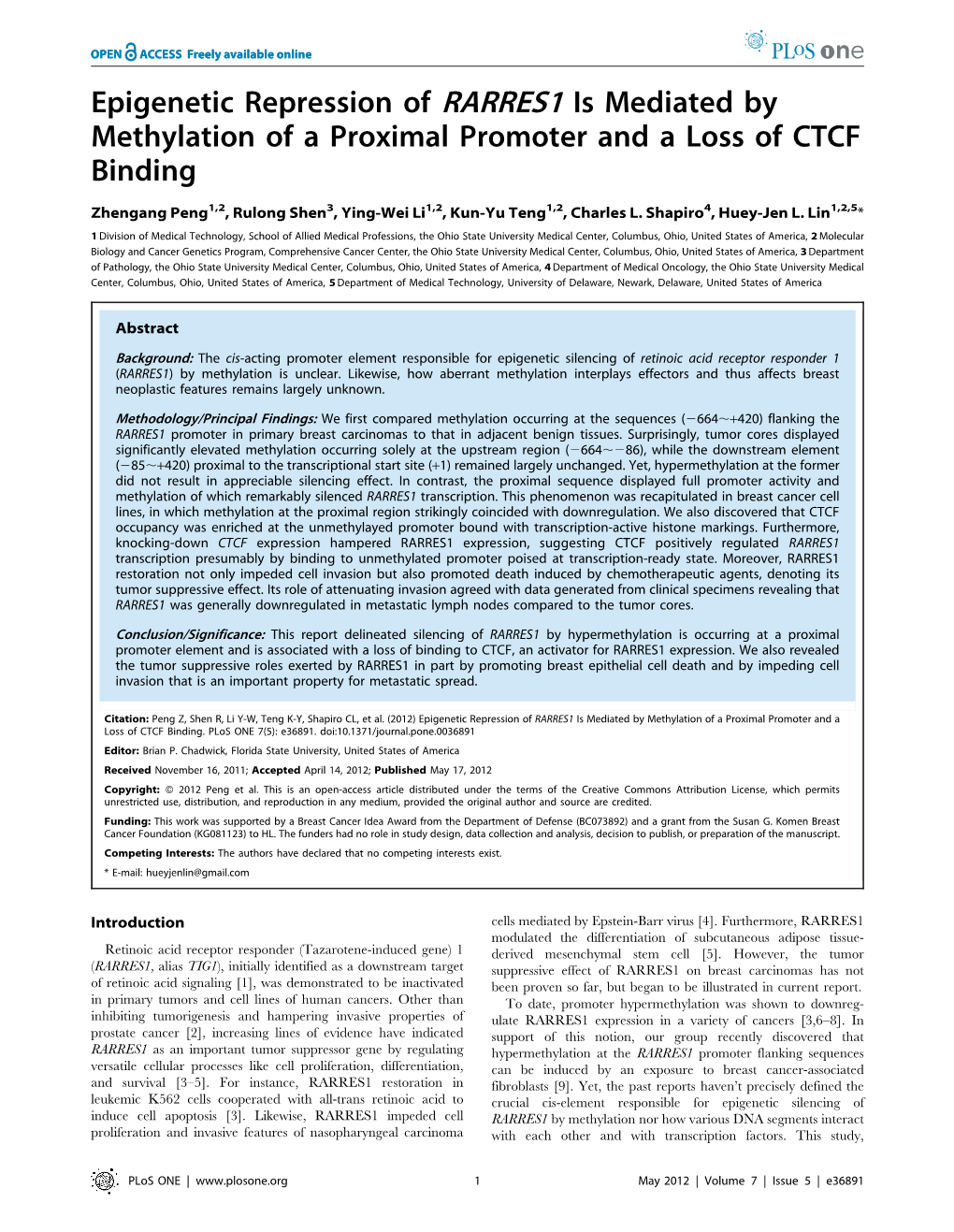 Epigenetic Repression of RARRES1 Is Mediated by Methylation of a Proximal Promoter and a Loss of CTCF Binding