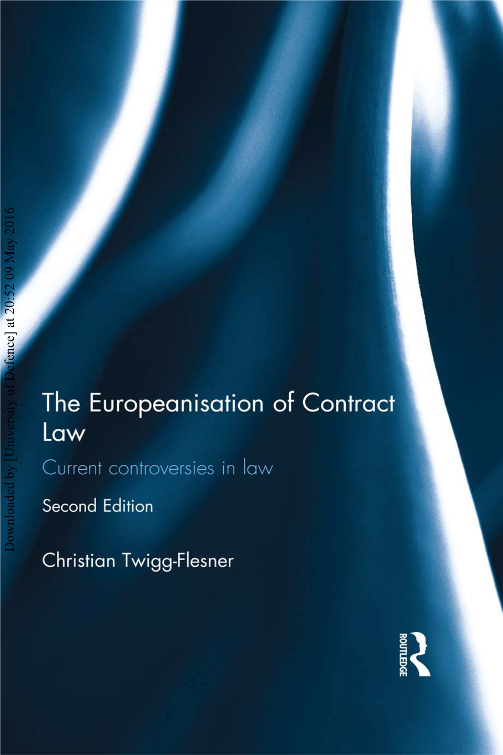 The Europeanisation of Contract Law